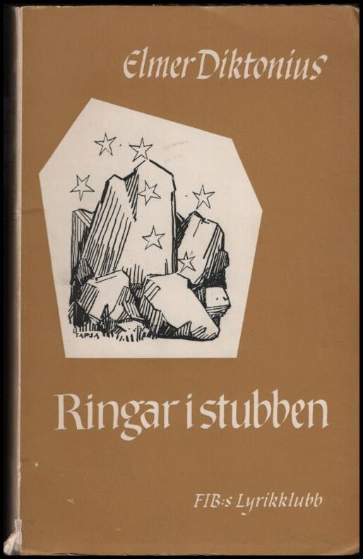 Elmer Diktonius : Ringar i stubben
