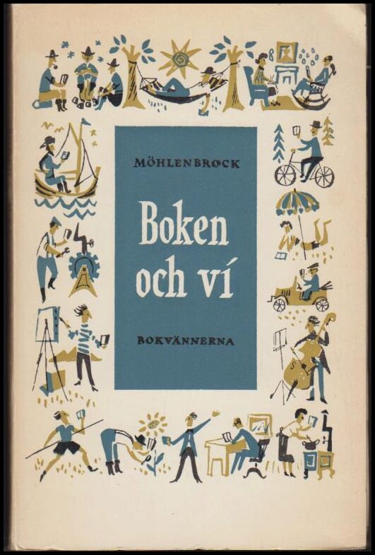 Sigurd Möhlenbrock : Boken och vi