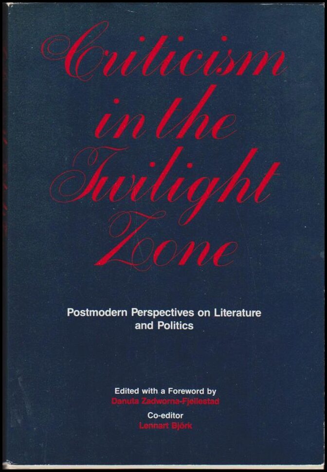 Danuta Zadworna--Fjellestad : Criticism in the twilight zone