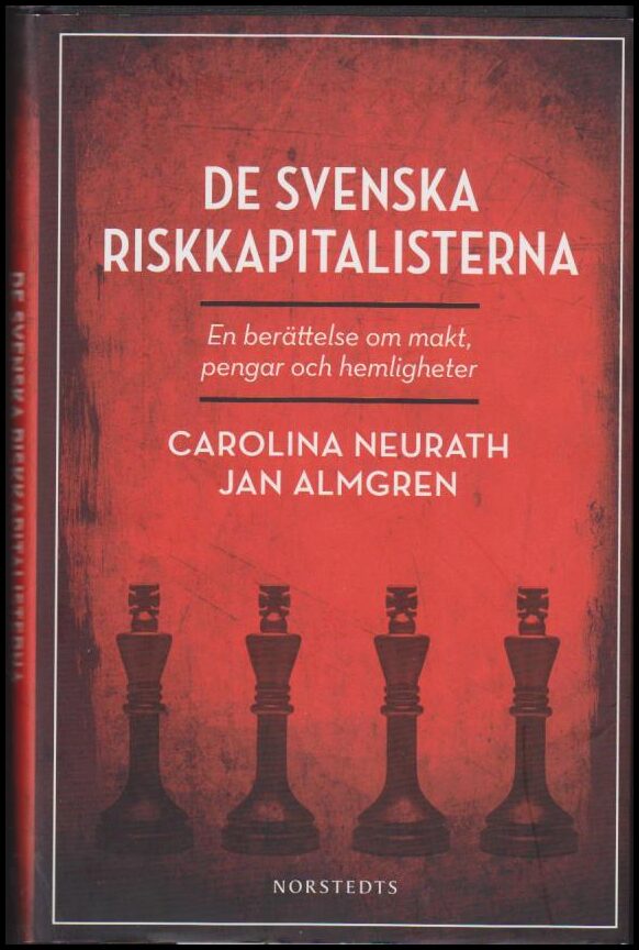 Neurath, Carolina ; Almgren, Jan : De svenska riskkapitalisterna