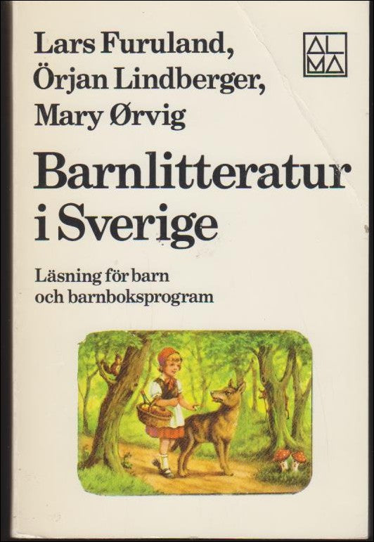 Furuland, Lars ; Lindberger, Örjan ; Örvig, Mary : Barnlitteratur i Sverige