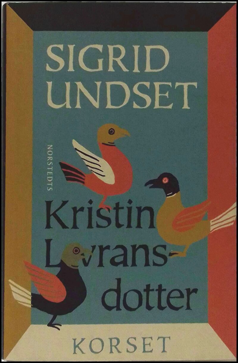 Sigrid Undset : Korset