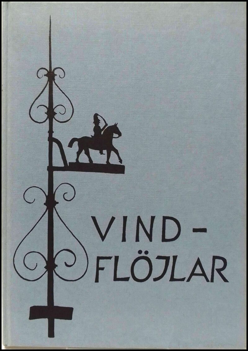 Linde, Gunnar ; Åberg, Gustaf : Vindflöjlar