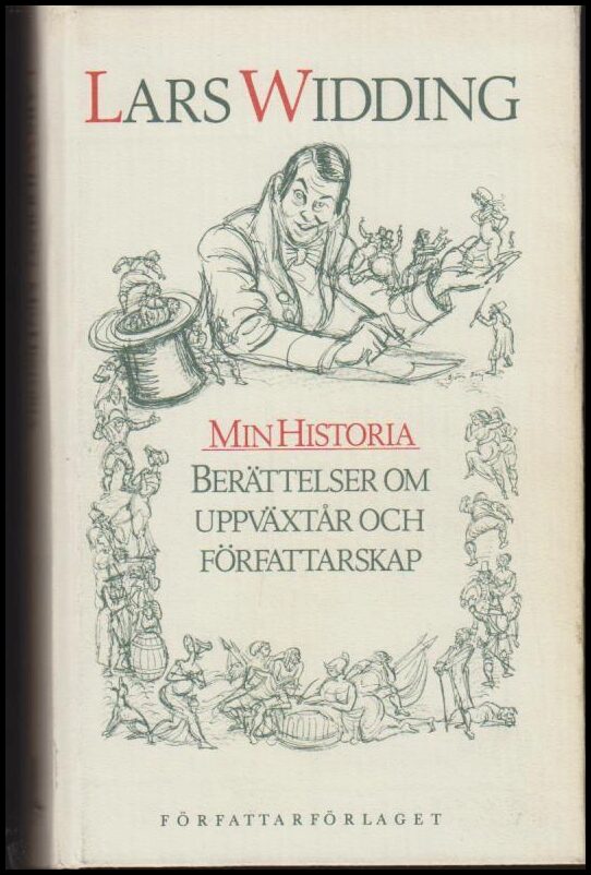 Lars Widding : Min historia