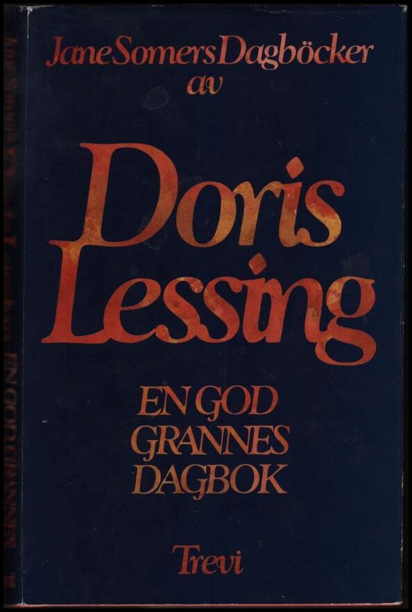 Doris Lessing : En god grannes dagbok