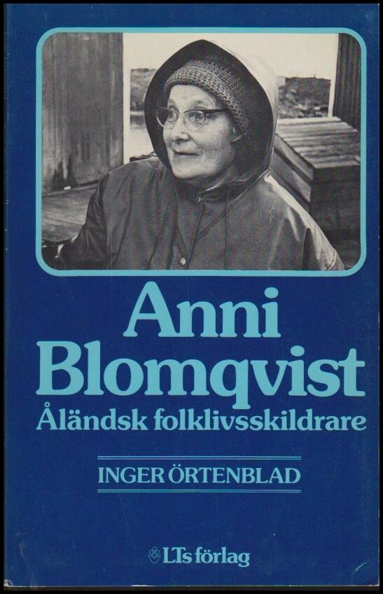 Örtenblad, Inger ; Blomqvist, Anni : Åländsk folklivsskildrare