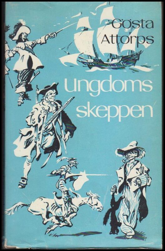 Gösta Attorps : Ungdomsskeppen