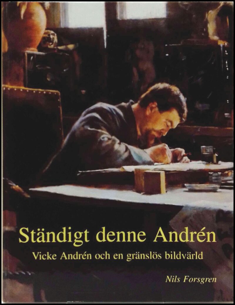 Nils Forsgren : Ständigt denne Andrén