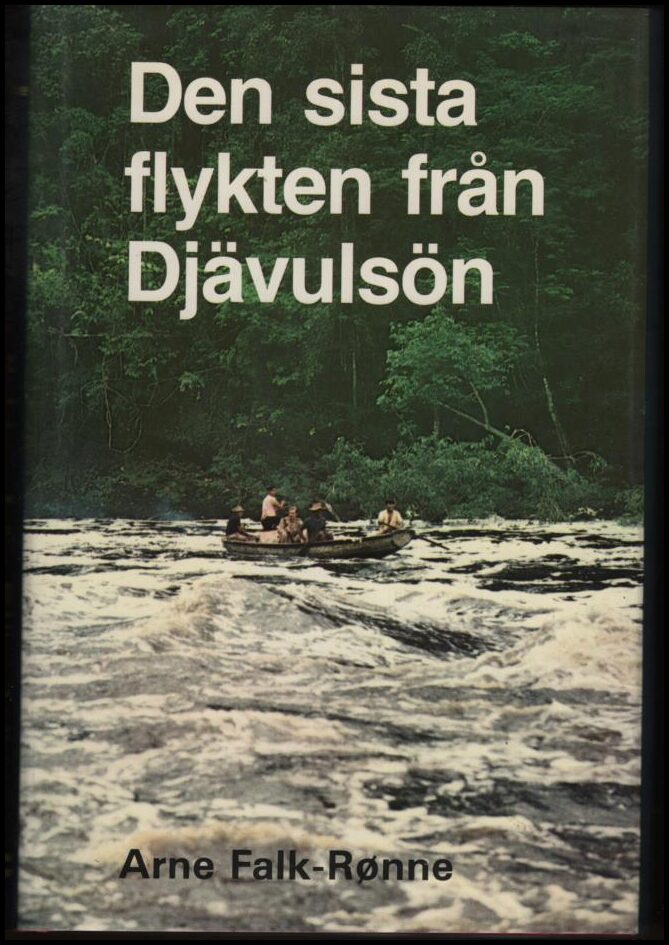 Arne Falk-Rønne : Den sista flykten från Djävulsön