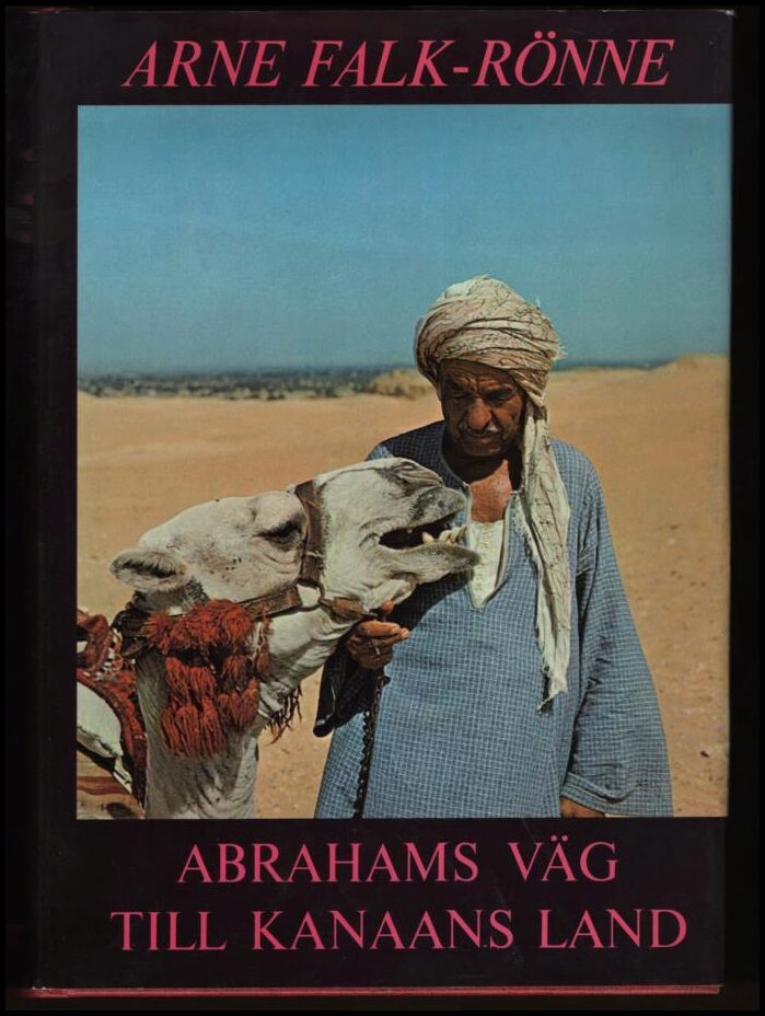 Arne Falk-Rønne : Abrahams väg till Kanans land