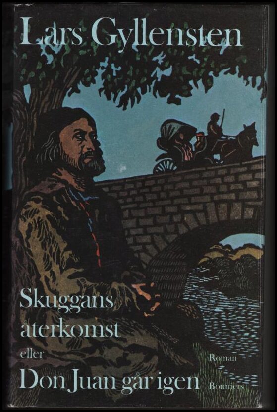 Lars Gyllensten : Skuggans återkomst eller Don Juan går igen
