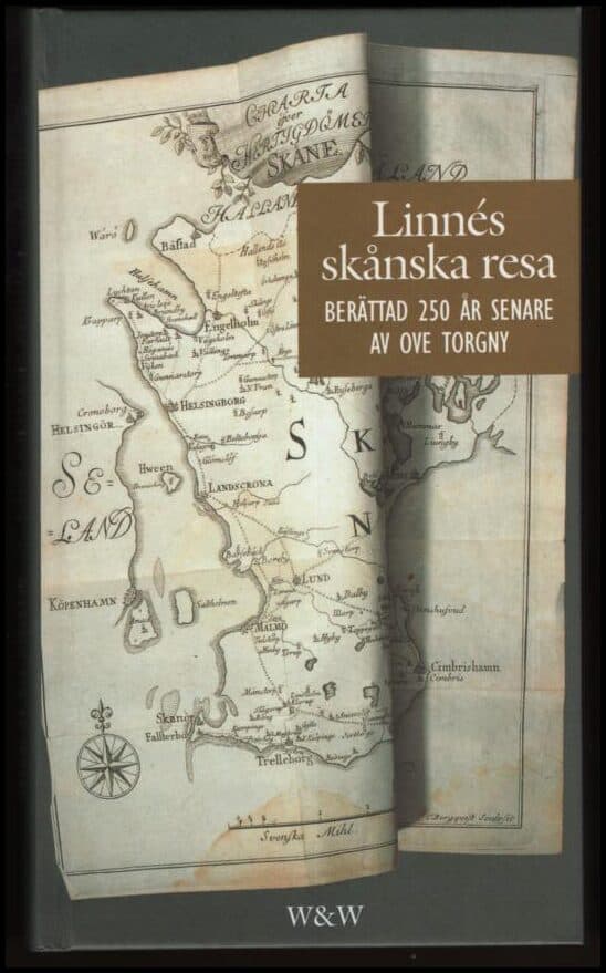 Ove Torgny : Linnés skånska resa