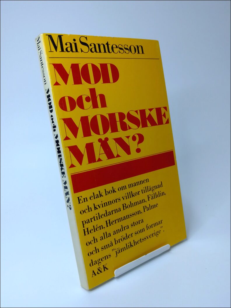 Mai Santesson : Mod och morske män