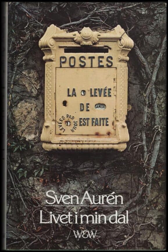 Sven Aurén : Livet i min dal