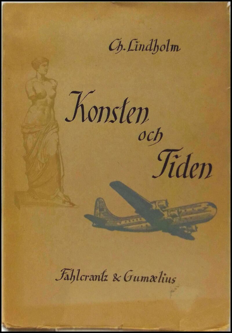 Charles Lindholm : Konsten och tiden