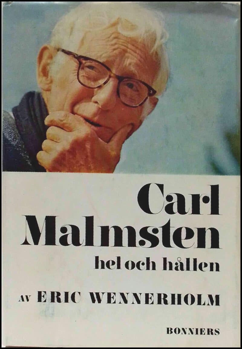 Eric Wennerholm : Carl Malmsten
