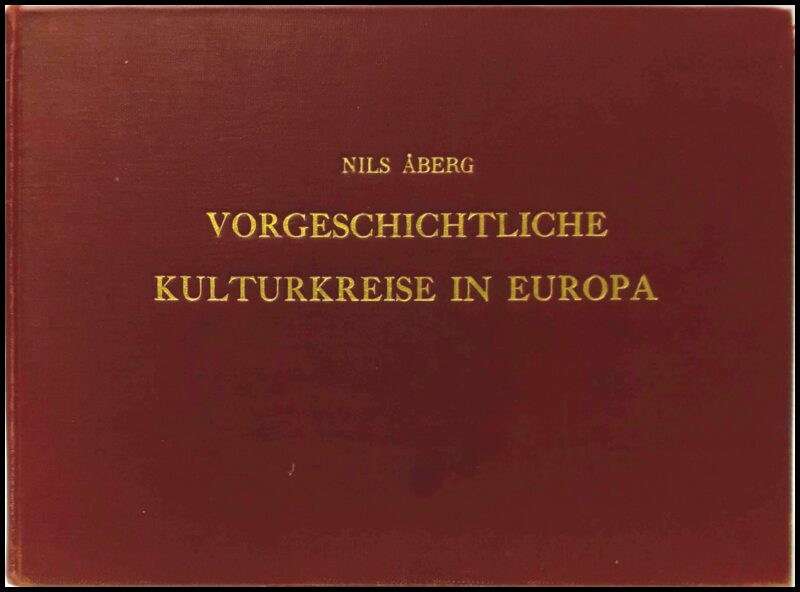 Nils Åberg : Vorgeschichtliche Kulturkreise in Europa