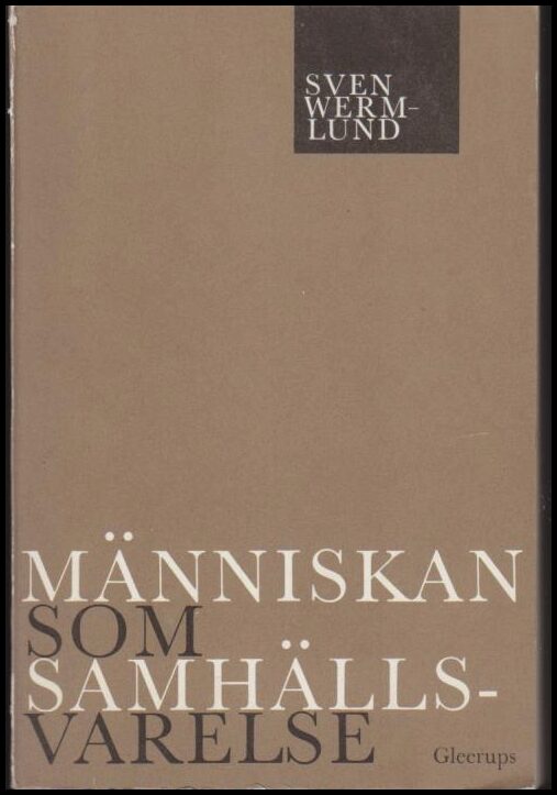 Sven Wermlund : Människan som samhällsvarelse