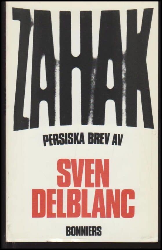 Sven Delblanc : Zahak