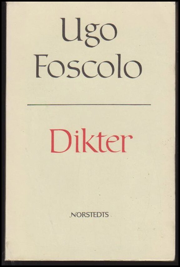 Ugo Foscolo : Dikter