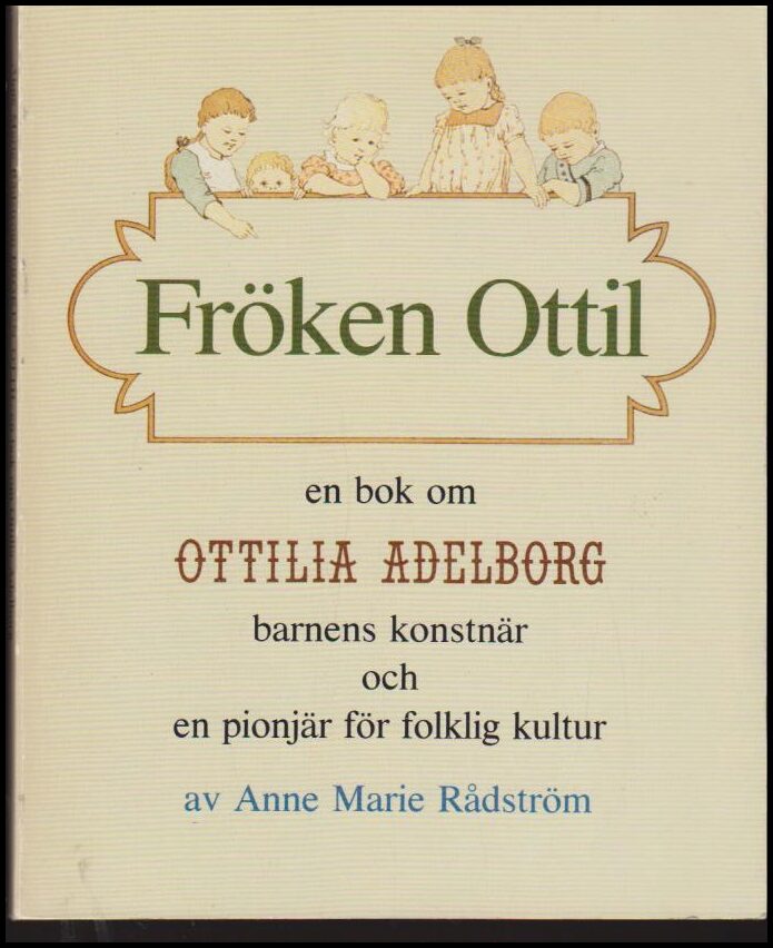 Anne Marie Rådström : Fröken Ottil