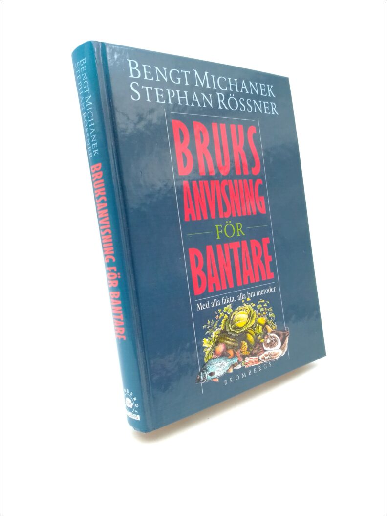 Michanek, Bengt ; Rössner, Stephan : Bruksanvisning för bantare