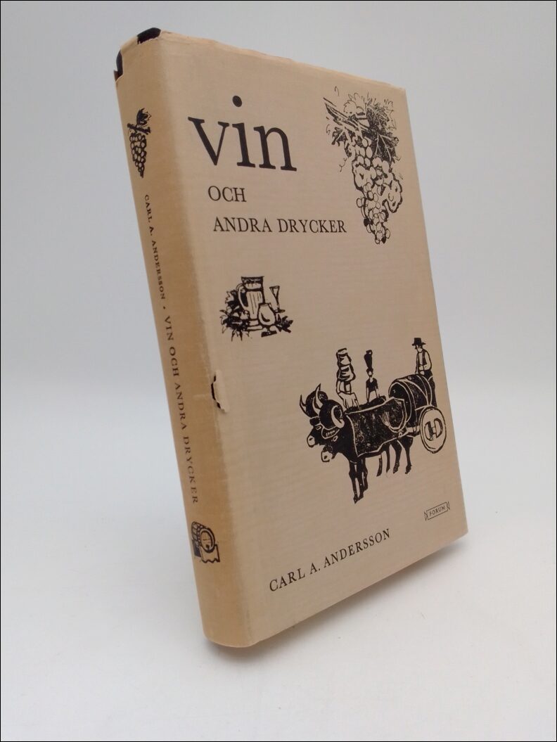 Carl A. Andersson : Vin och andra drycker