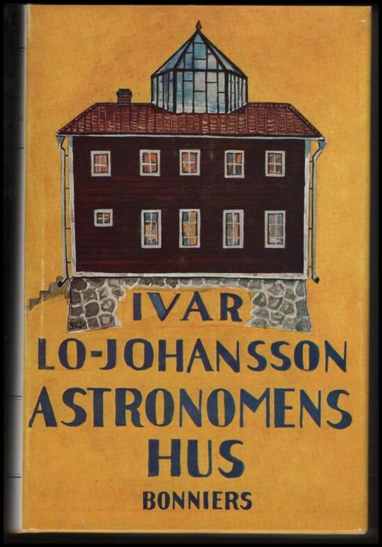 Ivar Lo-Johansson : Astronomens hus
