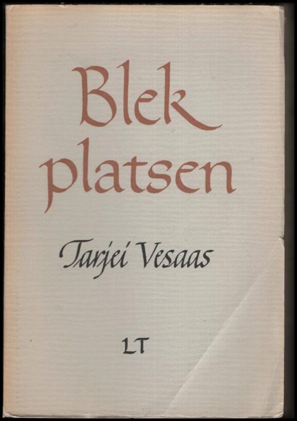 Tarjei Vesaas : Blekplatsen