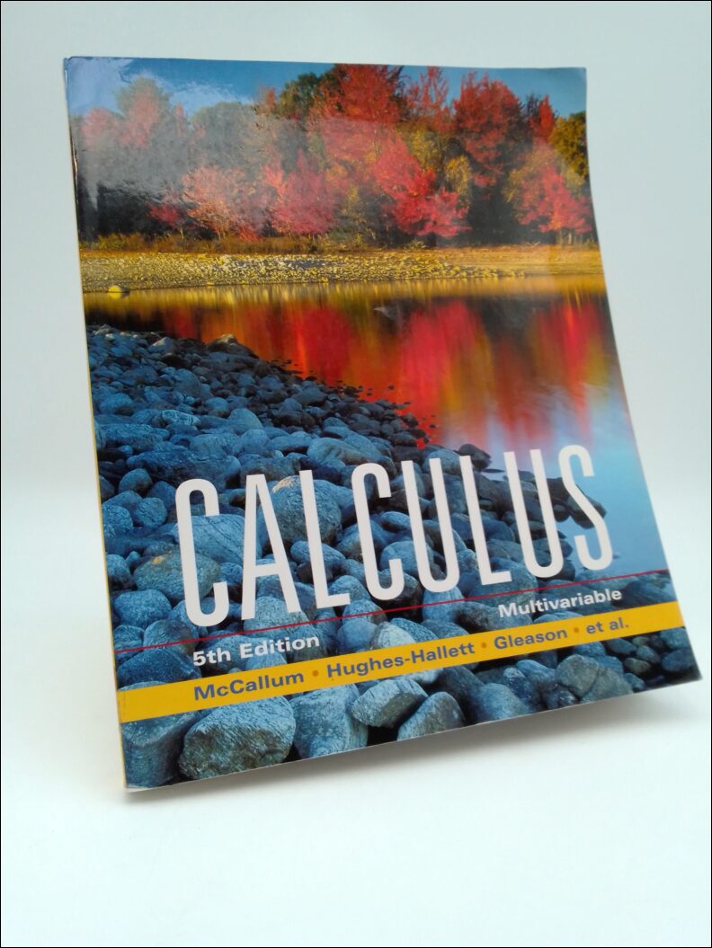 McCallum, William G. ; Hughes-Hallett, Deborah ; Gleason, Andrew m. : Calculus