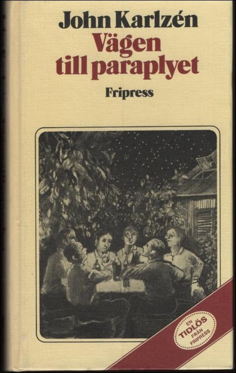 John Karlzén : Vägen till paraplyet