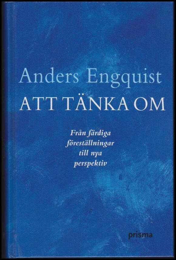 Anders Engquist : Att tänka om