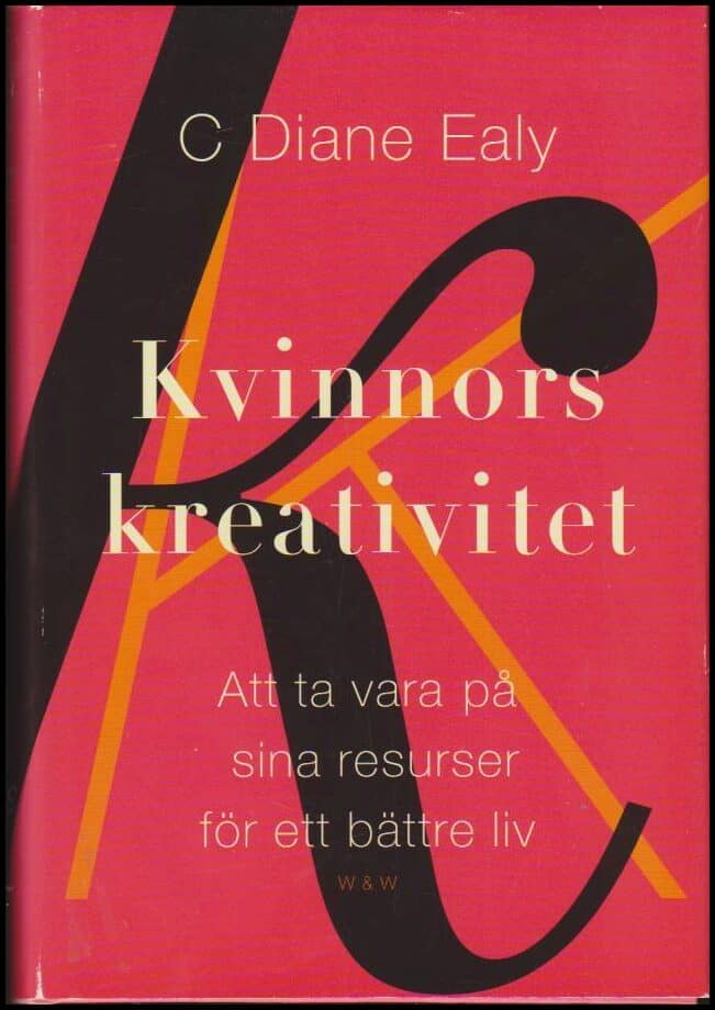 C. Diane Ealy : Kvinnors kreativitet