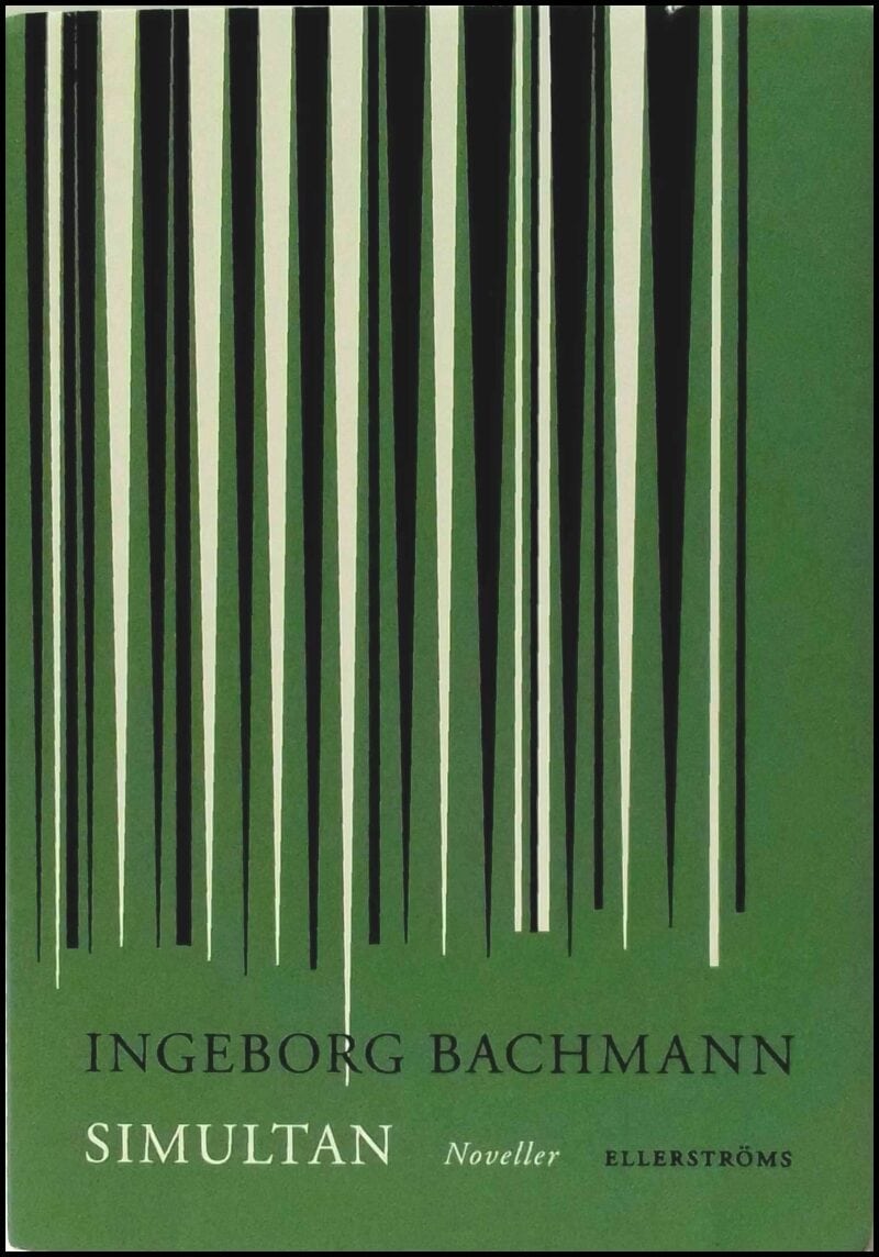 Ingeborg Bachmann : Simultan