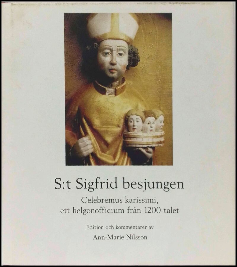 Ann-Marie Nilsson : S:t Sigfrid besjungen
