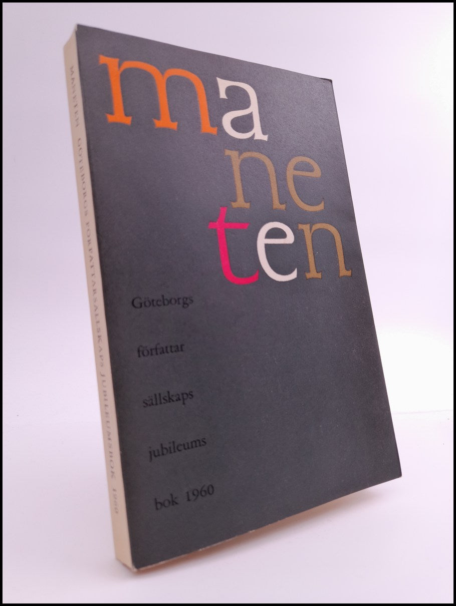 Elmgren, Elis ; Esser, Alex ; Häglund, Karl-Axel ; Löfmarck, Ellen ; Steffen, Elsa [red.] : Maneten