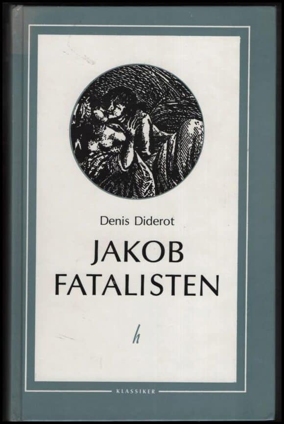 Denis Diderot : Jakob fatalisten och hans husbonde