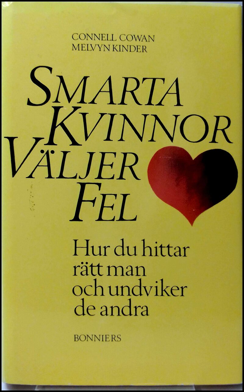 Cowan, Connell ; Kinder, Melvyn : Smarta kvinnor väljer fel