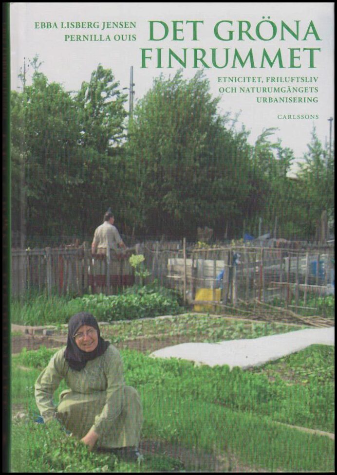 Lisberg Jensen, Ebba ; Ouis, Pernilla : Det gröna finrummet