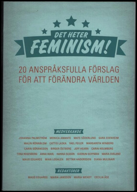 Johanna Palmström : Det heter feminism!