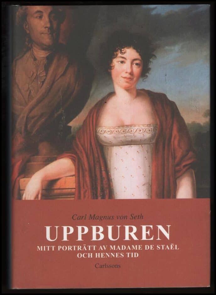 Carl Magnus von Seth : Uppburen
