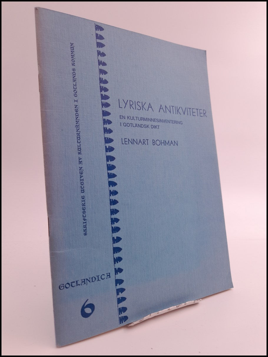 Lennart Bohman : Lyriska antikviteter