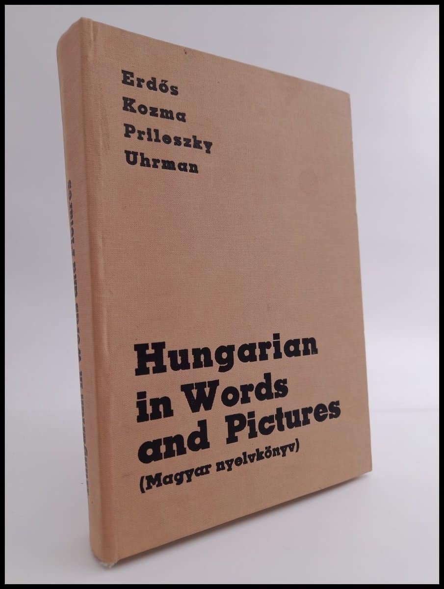 József Erdős : Hungarian in words and pictures
