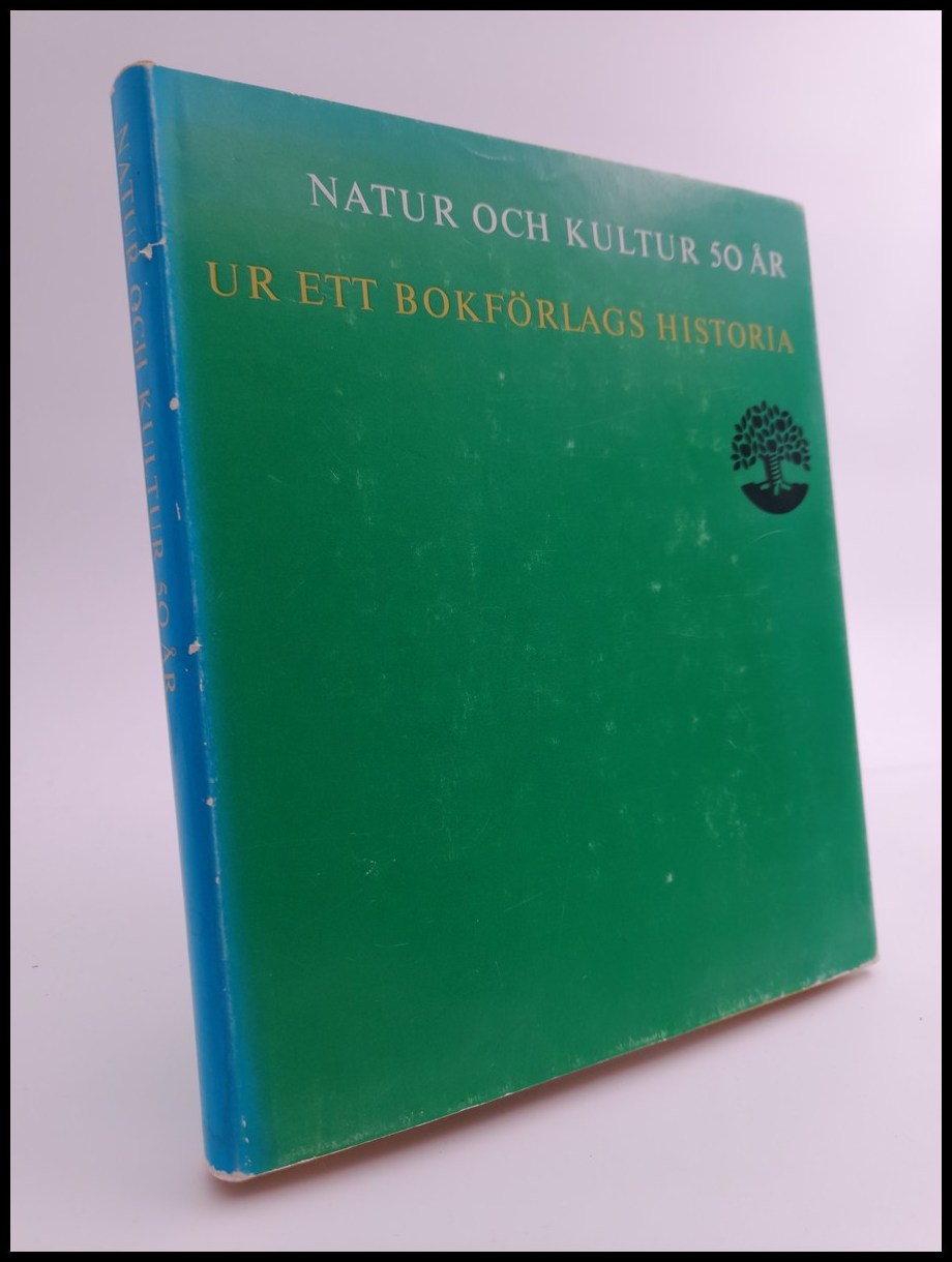 Svensson, Georg ; Lundgren, Gustaf ; Stolpe, Herman ; Lidman, Sven ; Åberg, Alf ; Husén, Lennart : Naur och Kultur 50 år