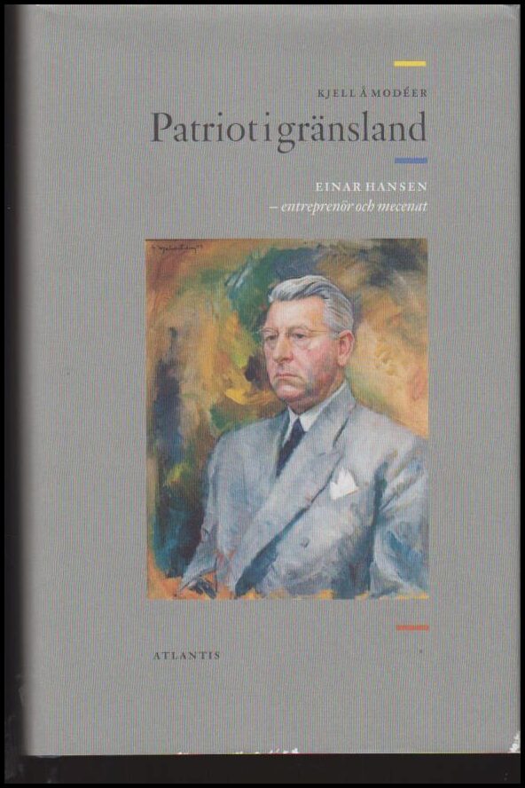 Kjell Å. Modéer : Patriot i gränsland