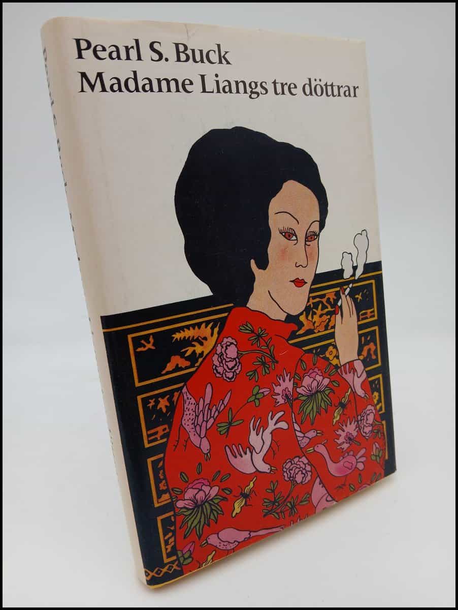 Pearl S. Buck : Madame Liangs tre döttrar