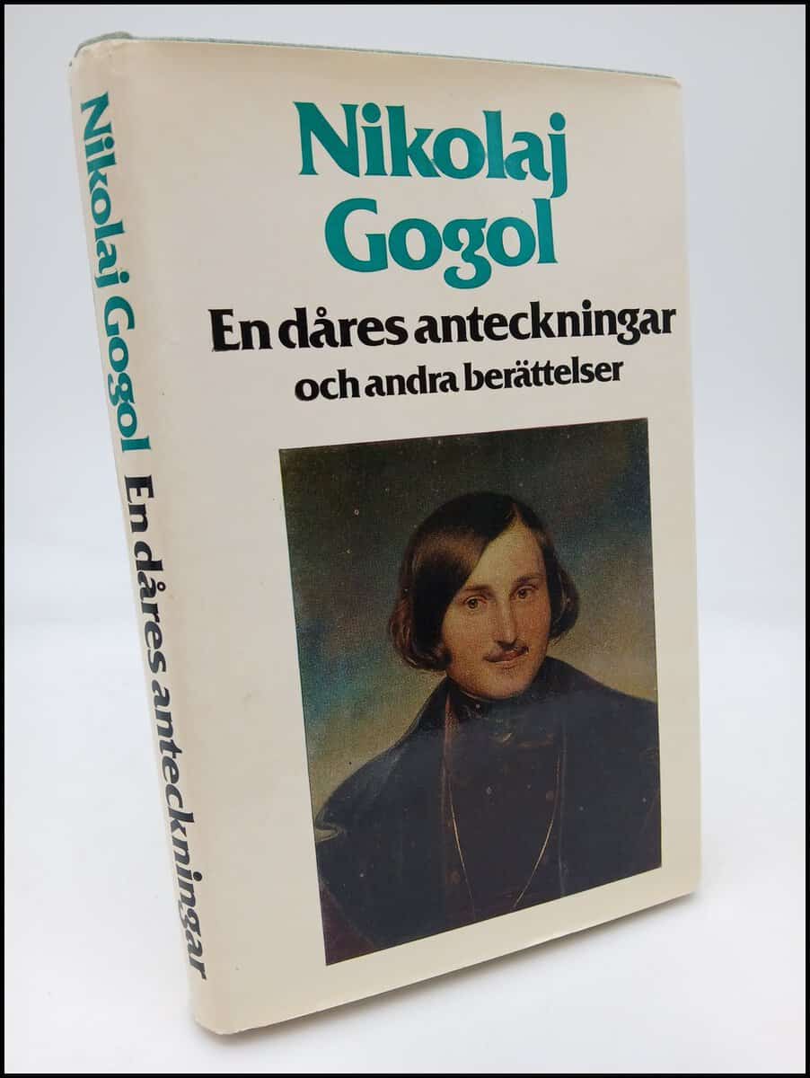 Nikolaj Gogol : En dåres anteckningar och andra berättelser