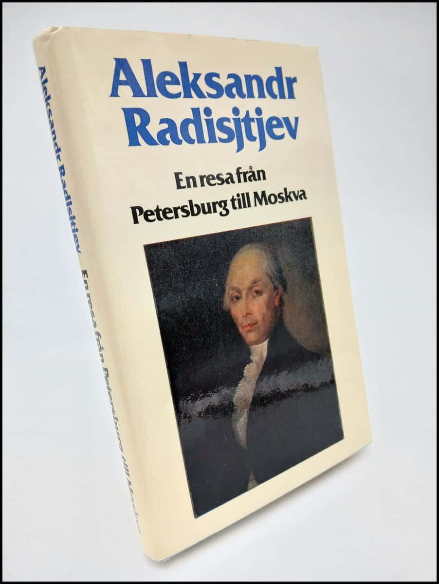 Aleksandr Radisjtjev : En resa från Petersburg till Moskva