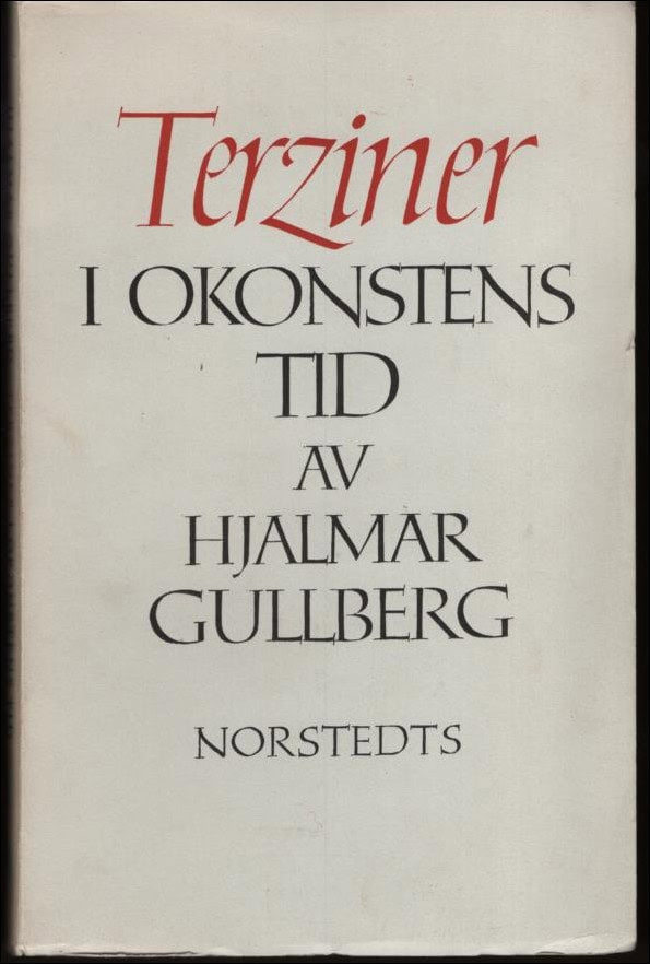 Hjalmar Gullberg : Terziner i okonstens tid