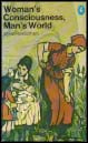 Sheila Rowbotham : Woman’s Consciousness, Man’s World
